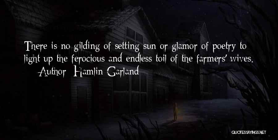 Hamlin Garland Quotes 256820