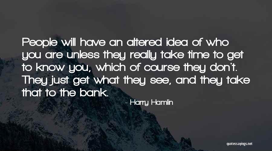 Hamlin Quotes By Harry Hamlin Hamlin Quotes By Harry Hamlin