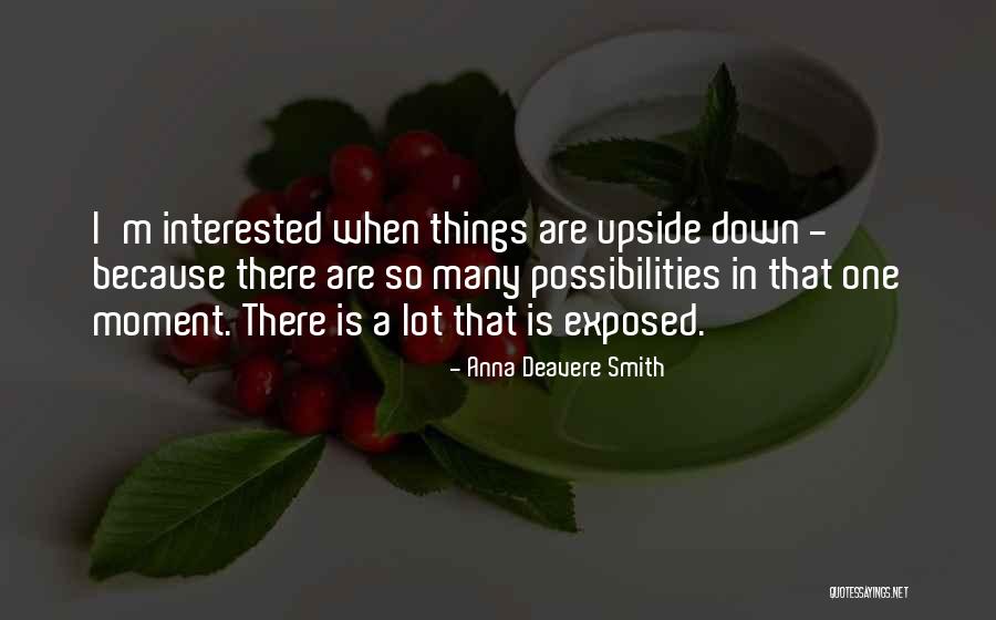 Hamlingrovesdentalcare Quotes By Anna Deavere Smith Hamlingrovesdentalcare Quotes By Anna Deavere Smith