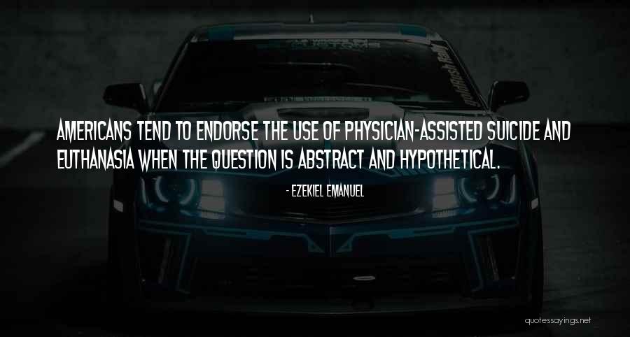 Hamlisch Oregon Quotes By Ezekiel Emanuel Hamlisch Oregon Quotes By Ezekiel Emanuel