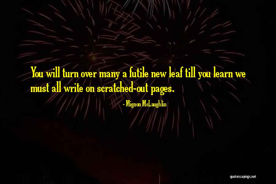 Hammarskjold Parent Quotes By Mignon McLaughlin Hammarskjold Parent Quotes By Mignon McLaughlin