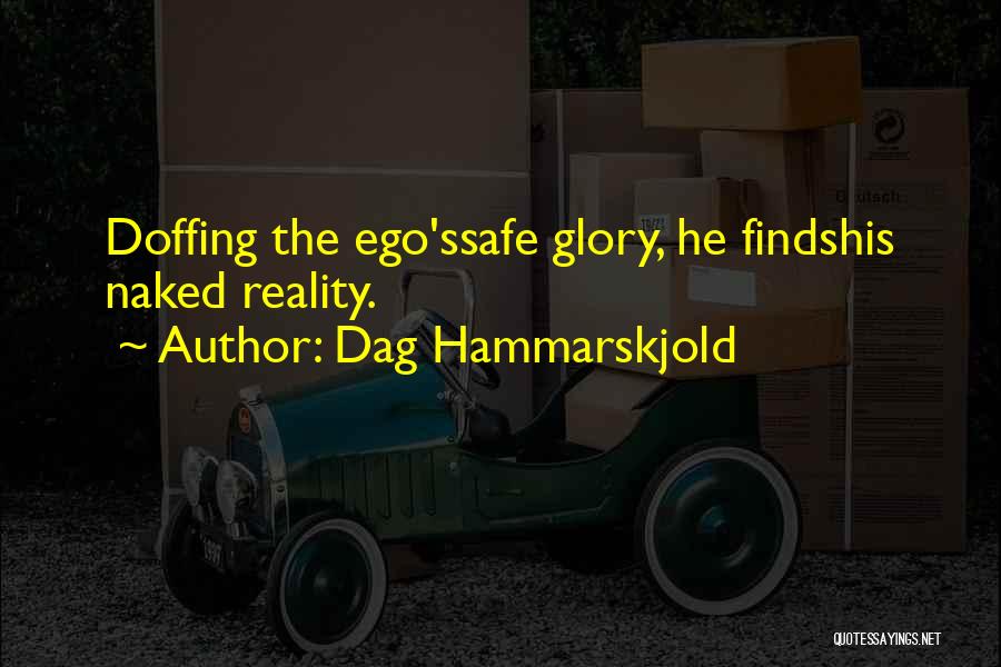 Hammarskjold Quotes By Dag Hammarskjold