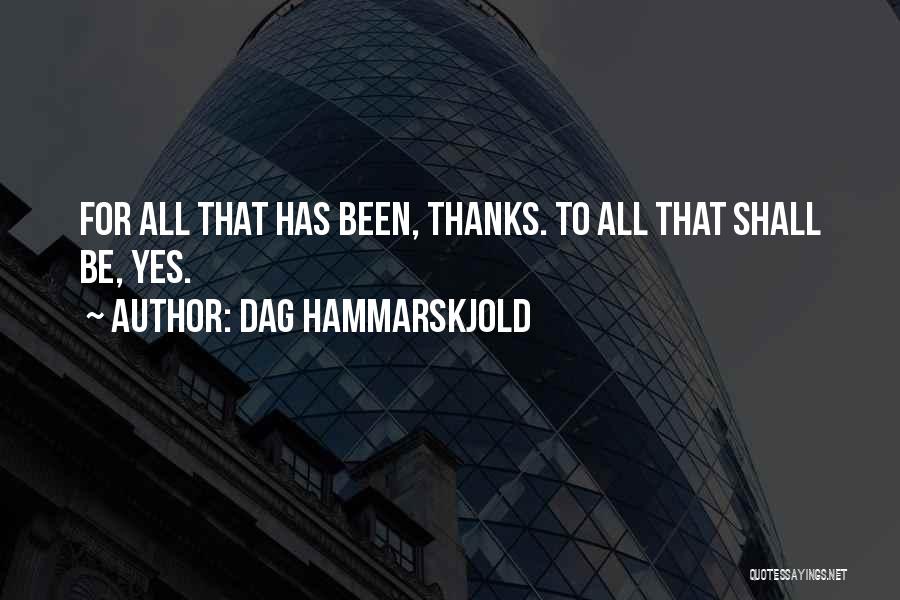 Hammarskjold Quotes By Dag Hammarskjold