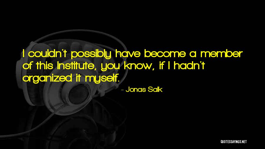 Hammarstr Ms Eftr Quotes By Jonas Salk Hammarstr Ms Eftr Quotes By Jonas Salk