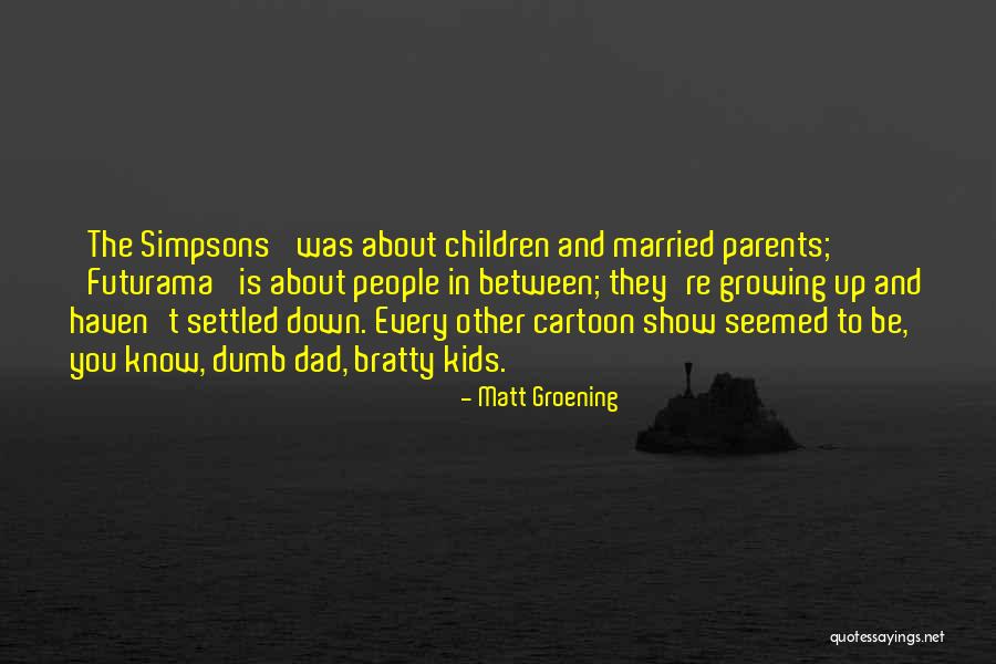 Hammelburg Prison Quotes By Matt Groening Hammelburg Prison Quotes By Matt Groening