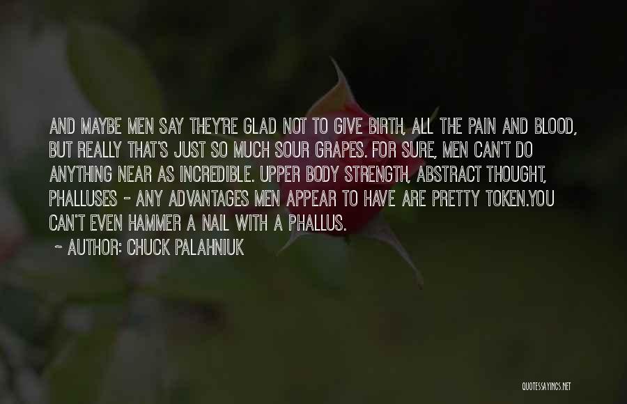 Hammer And Nail Quotes By Chuck Palahniuk