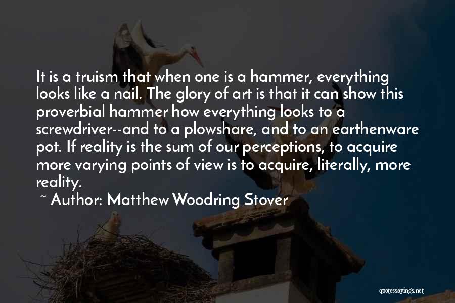 Hammer And Nail Quotes By Matthew Woodring Stover