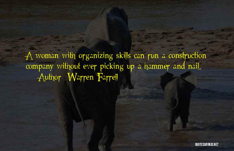 Hammer And Nail Quotes By Warren Farrell