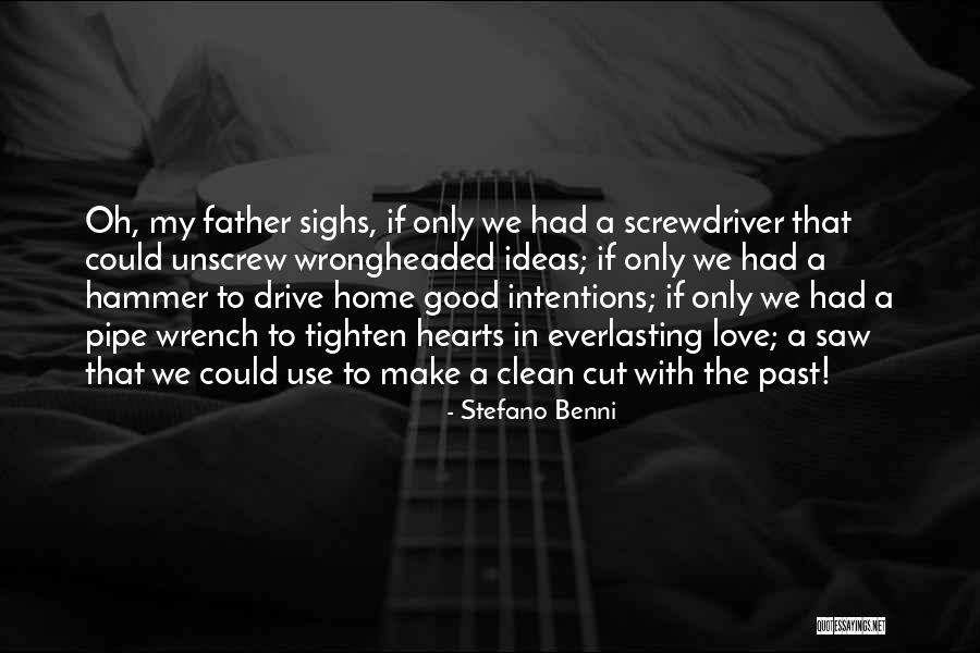Hammer At Home Quotes By Stefano Benni Hammer At Home Quotes By Stefano Benni