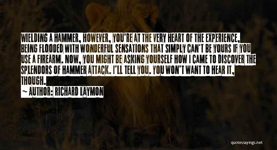 Hammer Horror Quotes By Richard Laymon