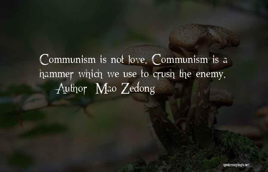 Hammer Love Quotes By Mao Zedong