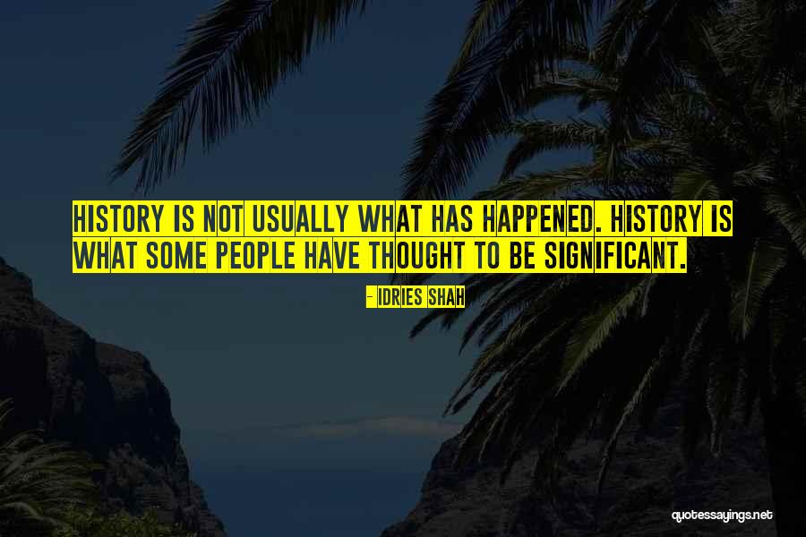 Hammerer Sch Quotes By Idries Shah Hammerer Sch Quotes By Idries Shah