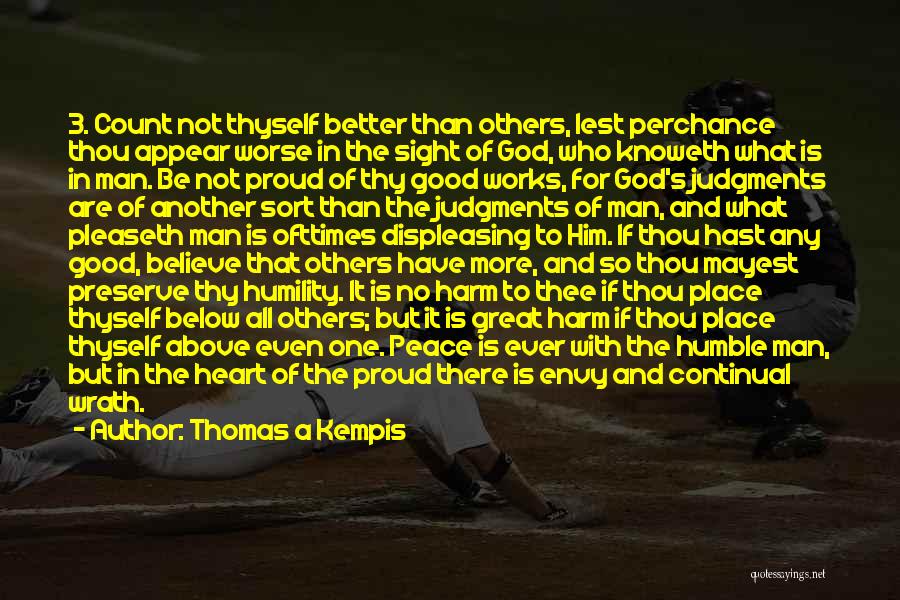 Hammerhead Bat Quotes By Thomas A Kempis