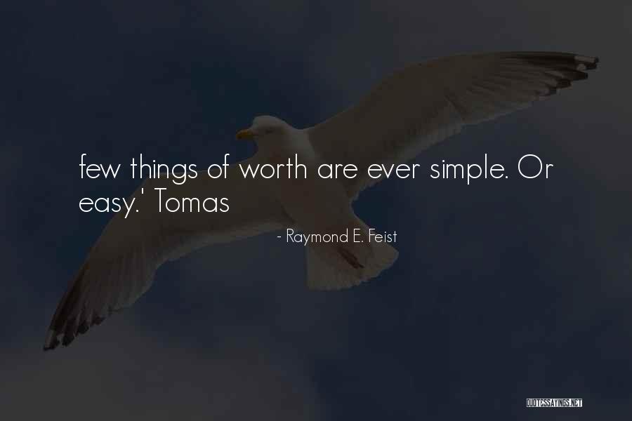 Hammerich Ipswich Quotes By Raymond E. Feist Hammerich Ipswich Quotes By Raymond E. Feist