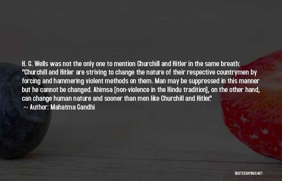 Hammering Quotes By Mahatma Gandhi