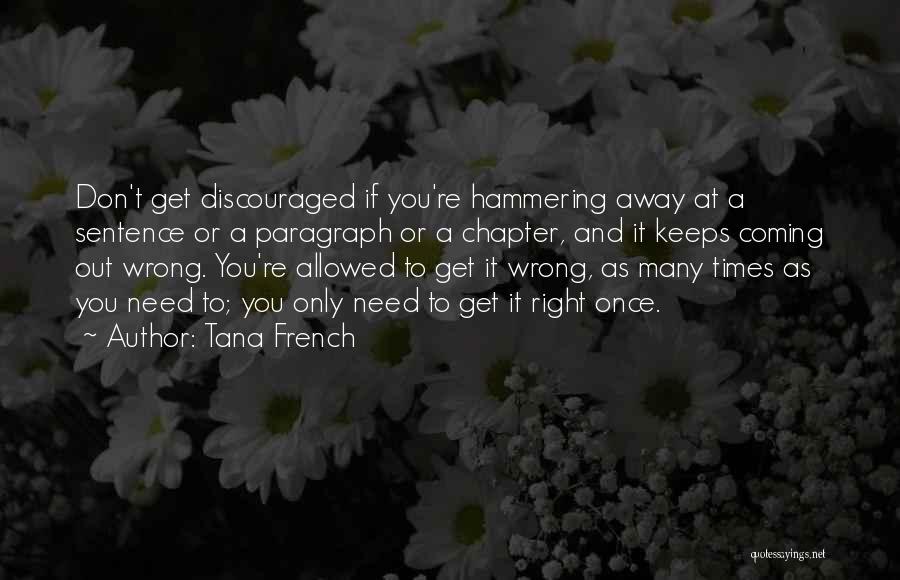 Hammering Quotes By Tana French