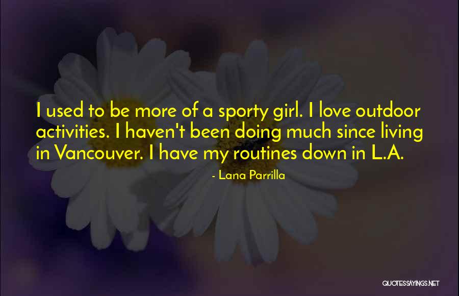 Hammerklavier Adagio Quotes By Lana Parrilla Hammerklavier Adagio Quotes By Lana Parrilla