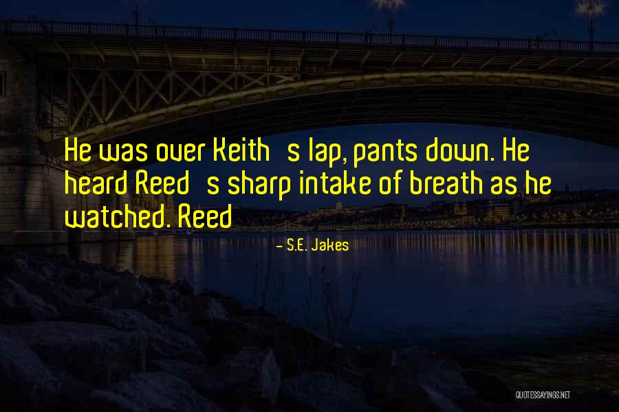 Hammermeister State Quotes By S.E. Jakes Hammermeister State Quotes By S.E. Jakes
