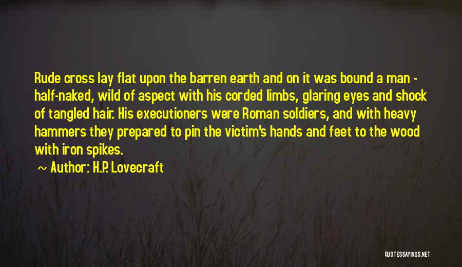 Hammers Quotes By H.P. Lovecraft
