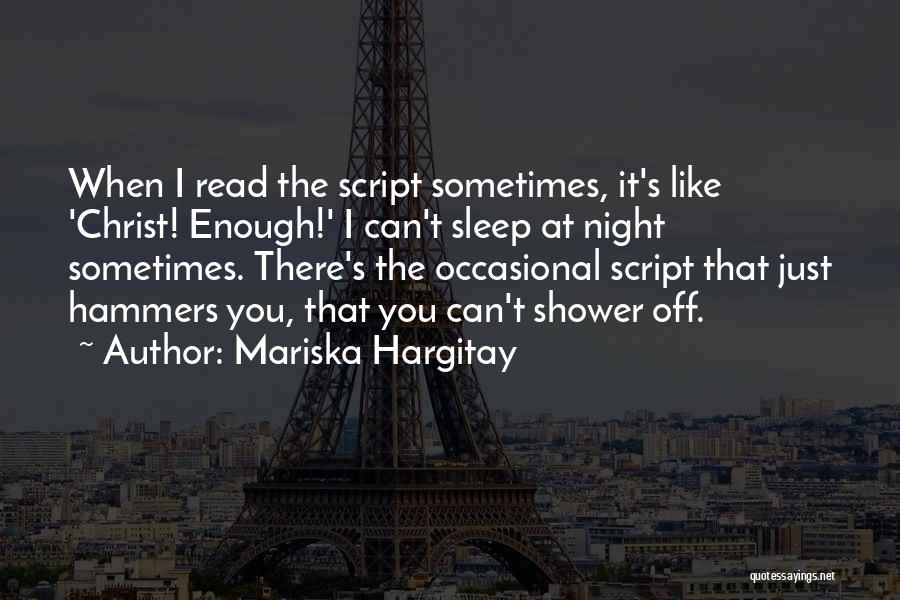 Hammers Quotes By Mariska Hargitay