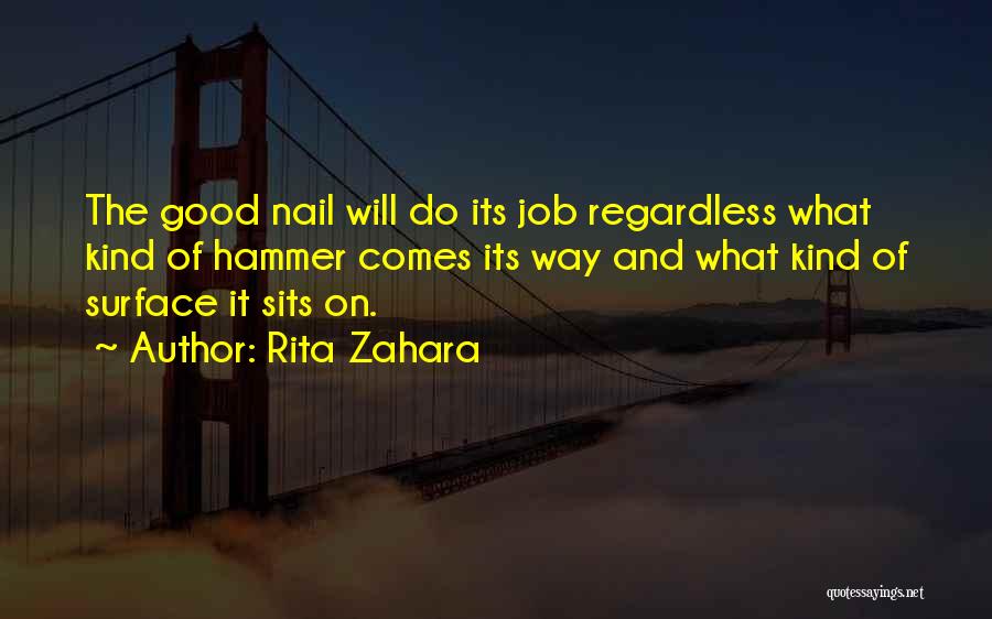 Hammers Quotes By Rita Zahara