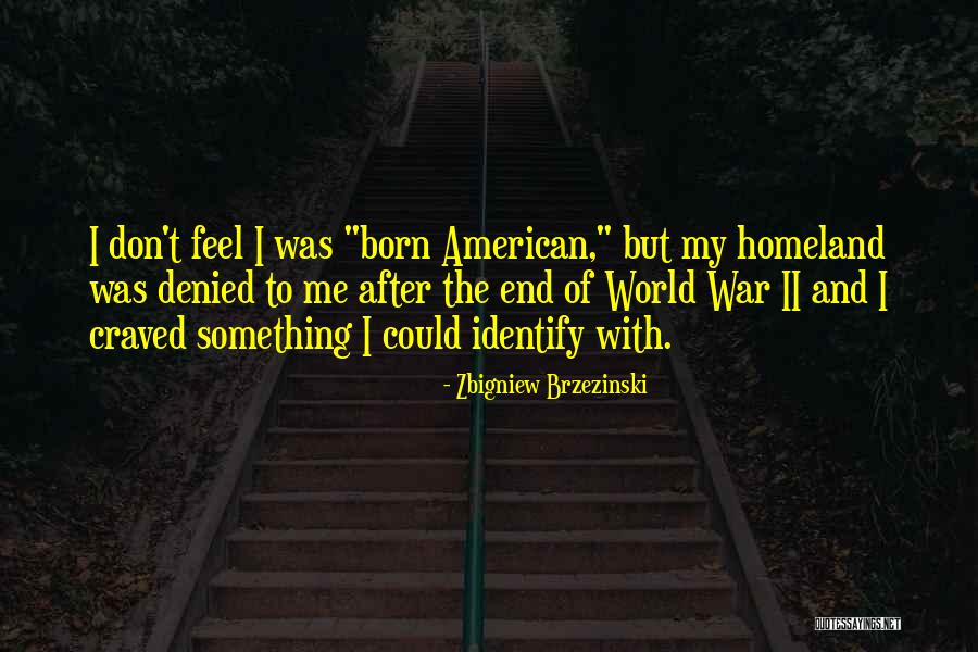 Hammerschmidt Composer Quotes By Zbigniew Brzezinski