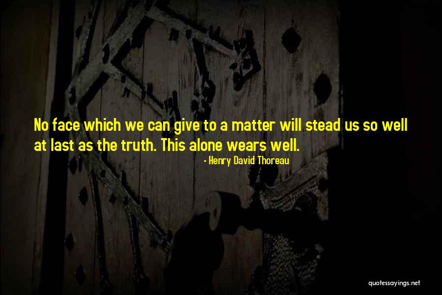 Hammersmith Quotes By Henry David Thoreau Hammersmith Quotes By Henry David Thoreau