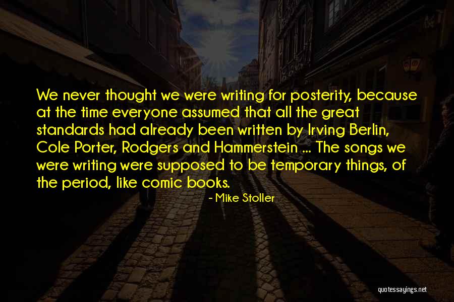 Hammerstein And Rodgers Quotes By Mike Stoller Hammerstein And Rodgers Quotes By Mike Stoller
