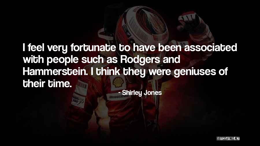 Hammerstein And Rodgers Quotes By Shirley Jones Hammerstein And Rodgers Quotes By Shirley Jones