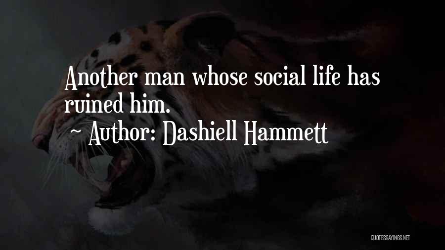 Hammett Quotes By Dashiell Hammett