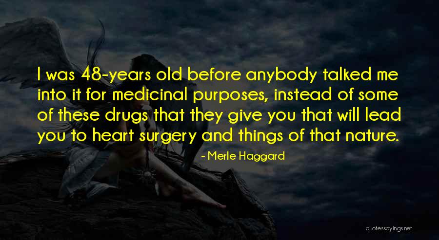 Hammetts Wharf Quotes By Merle Haggard Hammetts Wharf Quotes By Merle Haggard