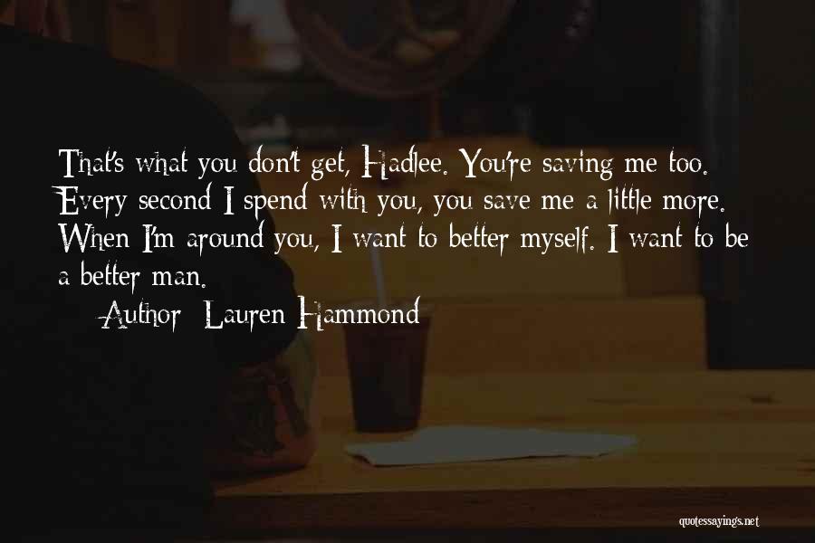 Hammond E Quotes By Lauren Hammond