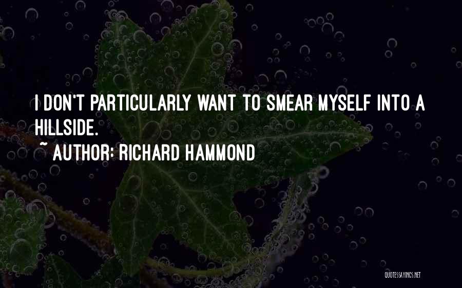 Hammond E Quotes By Richard Hammond