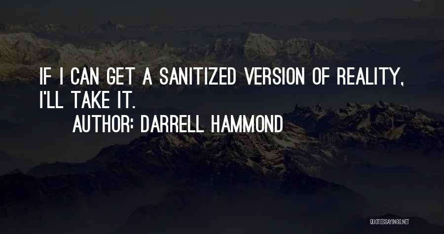 Hammond Quotes By Darrell Hammond