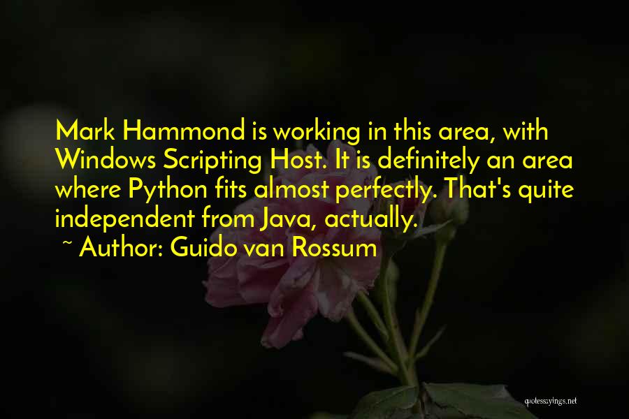 Hammond Quotes By Guido Van Rossum