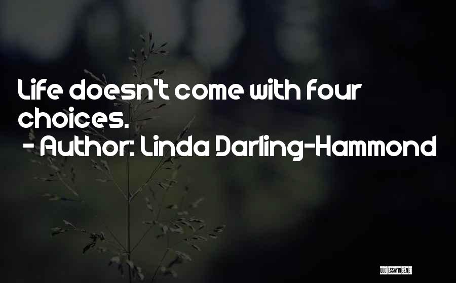 Hammond Quotes By Linda Darling-Hammond
