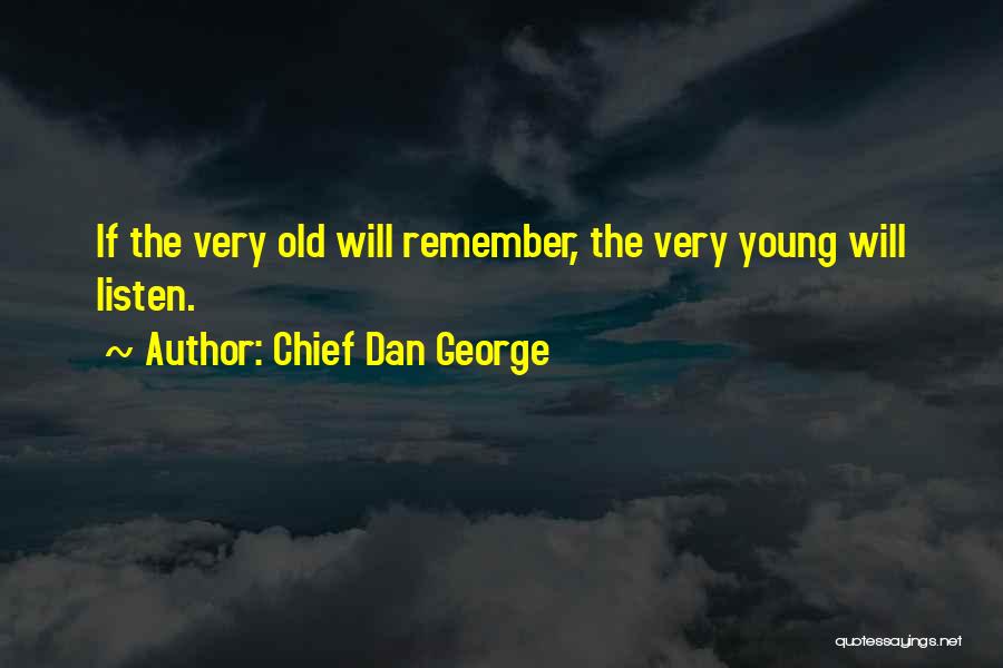 Hammurabi Code Quotes By Chief Dan George