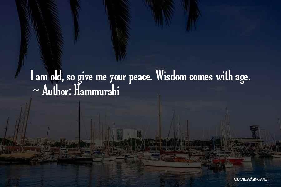 Hammurabi's Quotes By Hammurabi