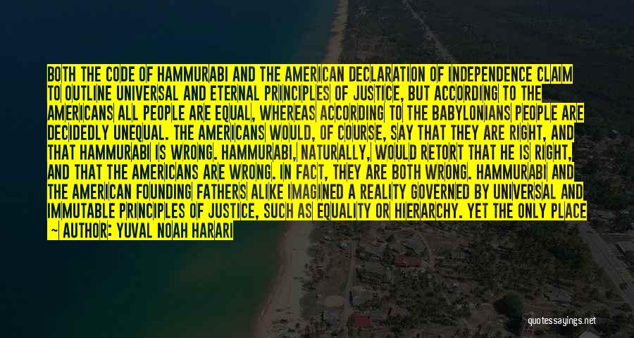 Hammurabi's Quotes By Yuval Noah Harari