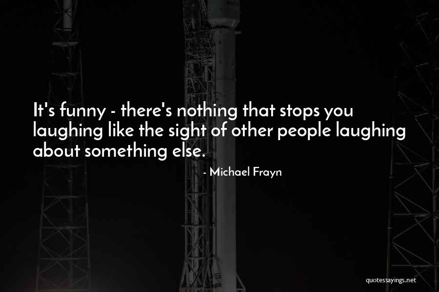 Hamood Meme Quotes By Michael Frayn Hamood Meme Quotes By Michael Frayn