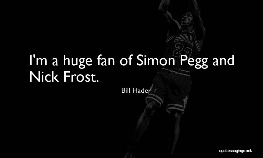 Hamorianett Quotes By Bill Hader Hamorianett Quotes By Bill Hader