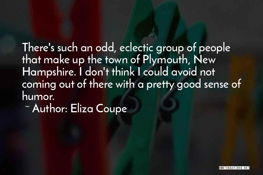 Hampshire Quotes By Eliza Coupe