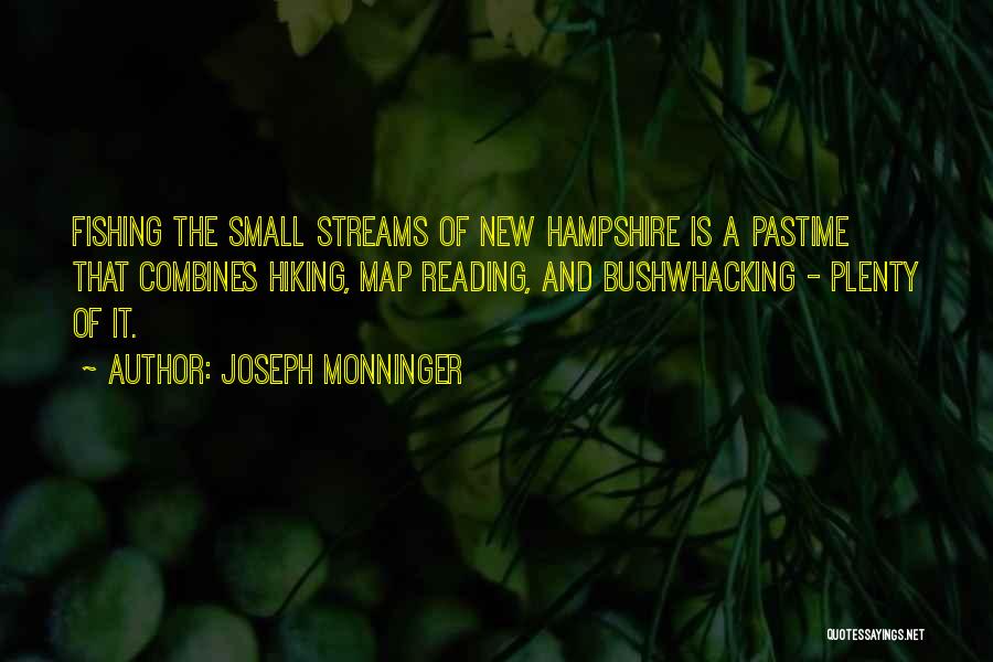 Hampshire Quotes By Joseph Monninger