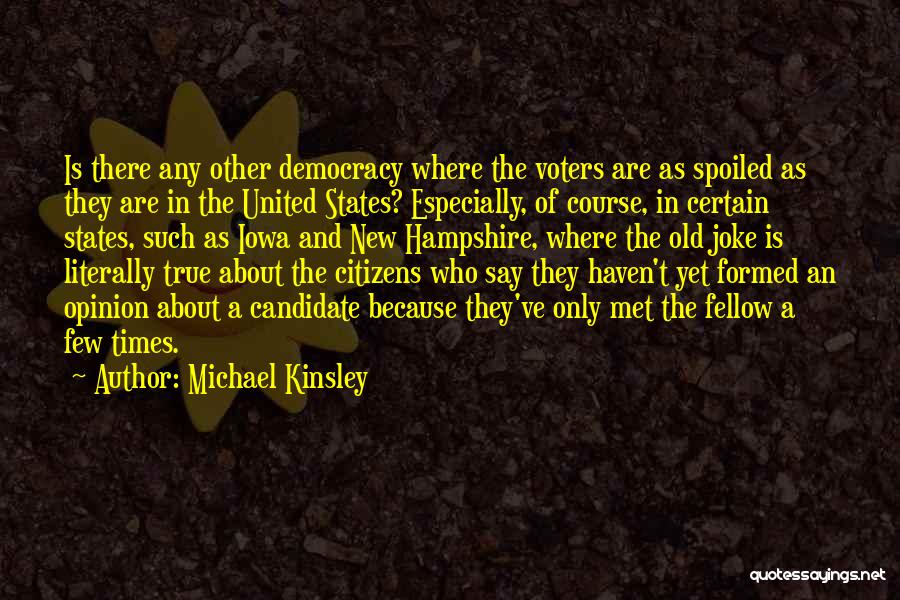 Hampshire Quotes By Michael Kinsley