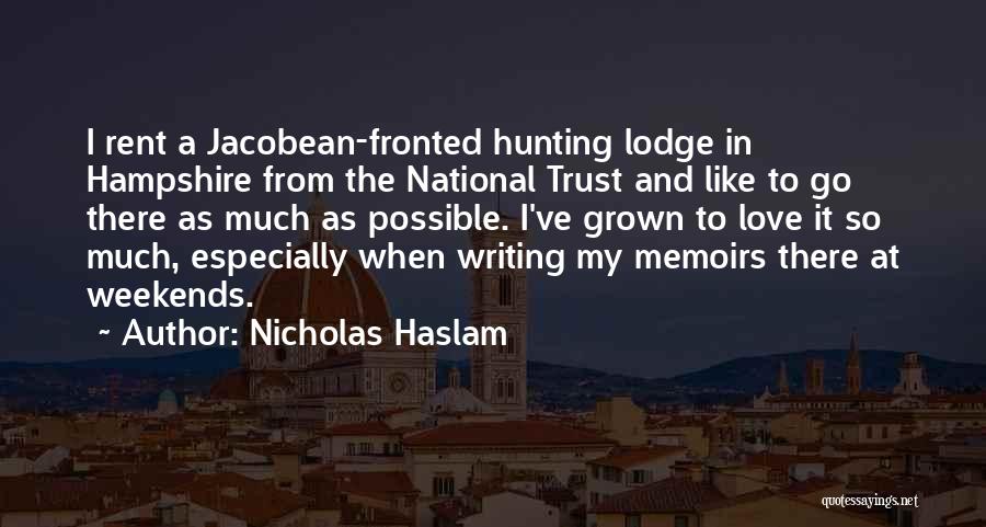 Hampshire Quotes By Nicholas Haslam