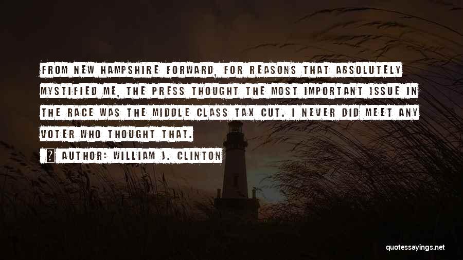 Hampshire Quotes By William J. Clinton