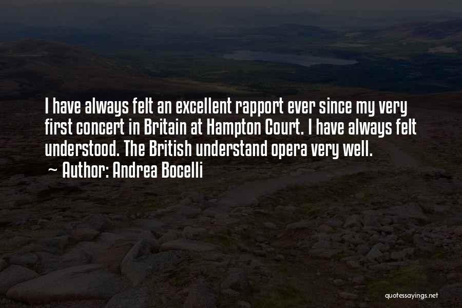 Hampton Court Quotes By Andrea Bocelli