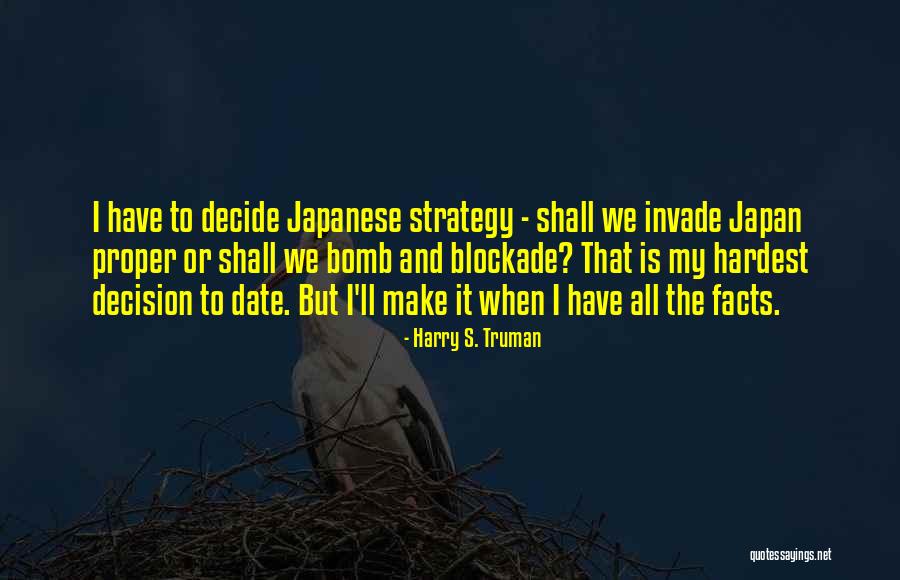 Hamsik Winery Quotes By Harry S. Truman Hamsik Winery Quotes By Harry S. Truman