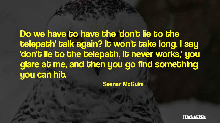 Hamstringing An Animal Quotes By Seanan McGuire Hamstringing An Animal Quotes By Seanan McGuire