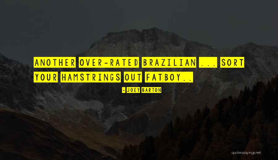 Hamstrings Quotes By Joey Barton Hamstrings Quotes By Joey Barton